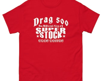 SUPER STOCK DRAG 500 T shirt by Race City Retro
