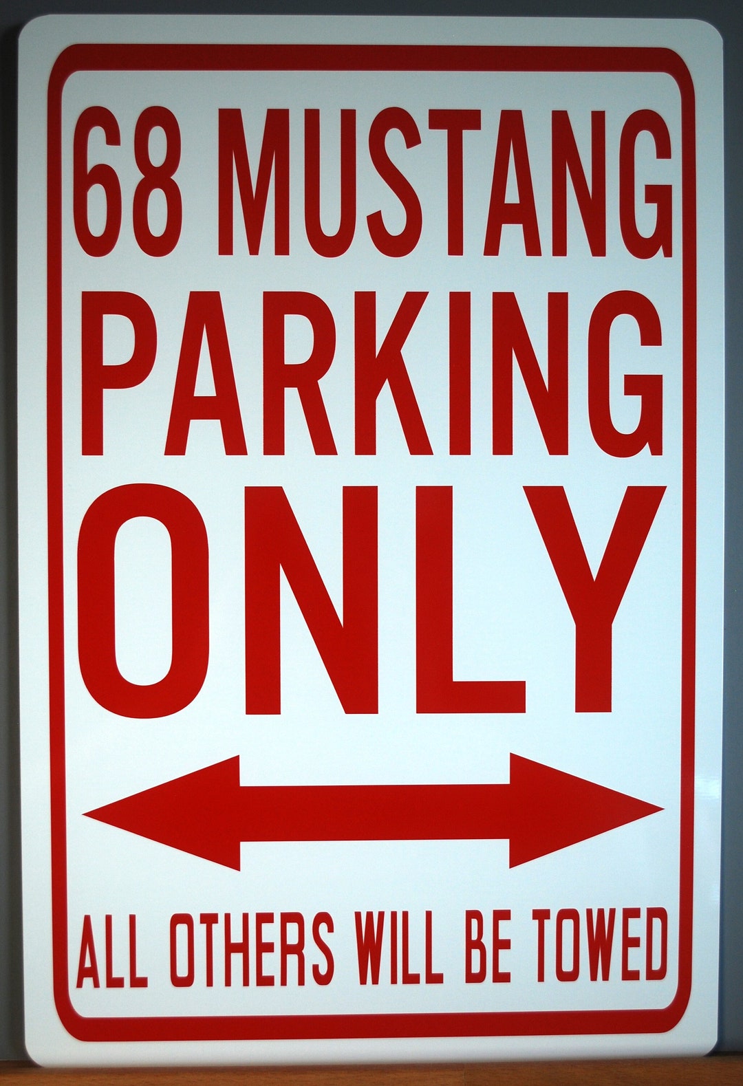 68 MUSTANG PARKING ONLY Metal Parking Sign 12 X 18 Ford - Etsy