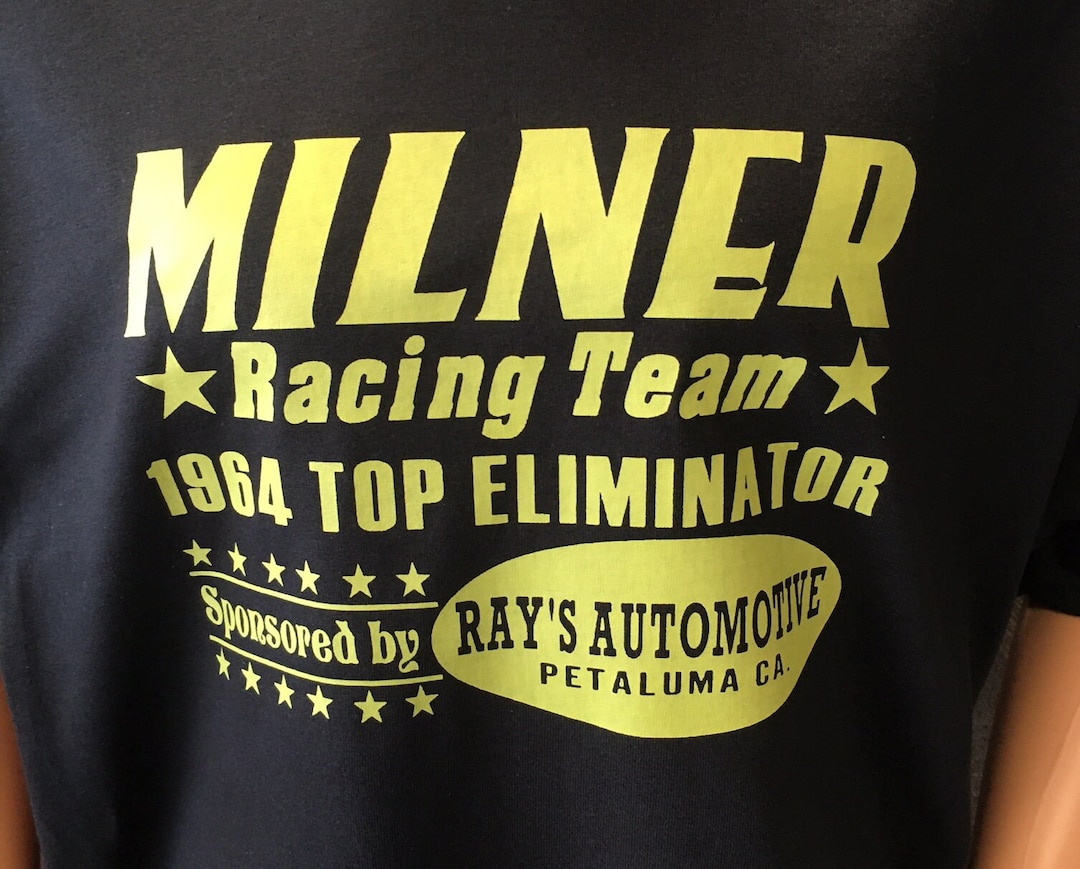 MILNER RACING TEAM 1964 Top Eliminator Tshirt American Graffiti Etsy
