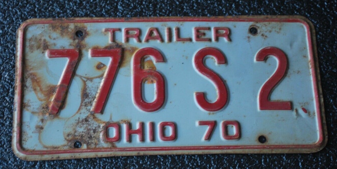 VINTAGE LICENSE PLATE Ohio 1970 Trailer Tag 776S2 Garage Shop Man Cave