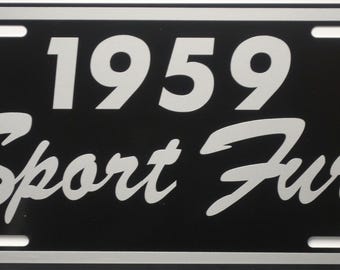 Plymouth Sport Fury Year METAL LICENSE PLATE 12 x 6 Black with Silver Numbers (Choose your year)