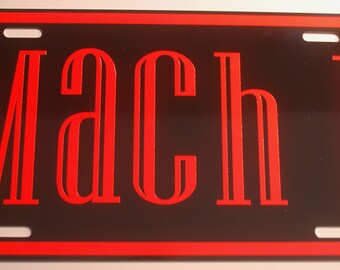 MACH 1 METAL License Plate 12 x 6 Black with Red lettering Garage Man Cave