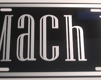 MACH 1 METAL License Plate 12 x 6 Black with Silver Lettering Garage Man Cave