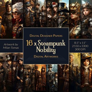 Könnte beinhalten: Eine digitale Kunstcollage mit 16 Illustrationen zum Thema Steampunk, die Menschen in aufwendigen Kleidern und Accessoires zeigen. Der Text "16 x Steampunk Nobility" wird in der Mitte der Collage angezeigt. Das Kunstwerk stammt von Milan Tomas.