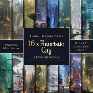 May include: A digital paper pack featuring 16 futuristic cityscapes in various color palettes. The images are 8.5 inches by 11 inches and 300 DPI. Artwork by Milan Tomas.
