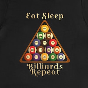 Billiards Shirt, Eat Sleep Billiards Repeat, Funny Shirt For Billiards or Pool Player, Gifts For Billiards Player, Billiard And Pool Gifts