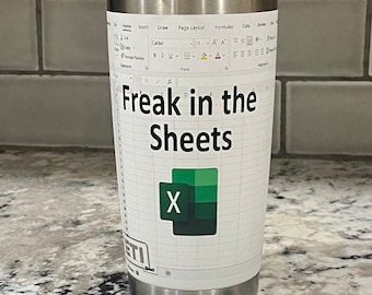 Yeti 20 oz Tumbler FREAK in the SHEETS Excel