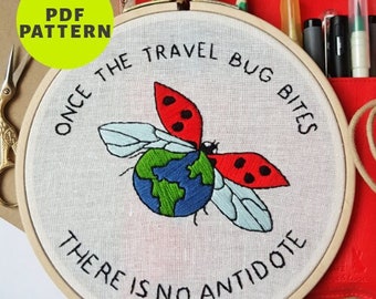 Travel Bug Embroidery PDF Pattern Embroidered Quote Satin stitch thread painting