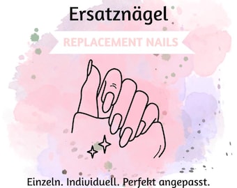 Ersatznägel Press On Nails | Custom Replacement Nails | Einzelne Nägel nach Größe | Refill Set