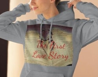 The First Love Story Hoodie - Unisex