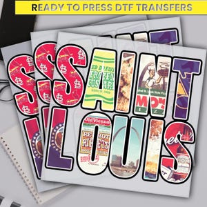 May include: Three ready-to-press iron-on transfers featuring the words "SAINT LOUIS" in a collage style. The letters are made up of various images, including the St. Louis Cardinals logo, a frozen custard container, a pizza box, and a can of beer.