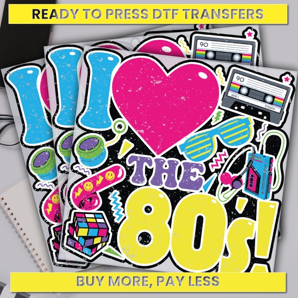 Retro I Love 80s, 80s Inspired Music Dtf Transfer, Retro 80s Party Ready For Press, Custom Dtf Transfers,Full Color Heat Transfer,DTF Prints