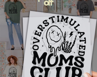 Overstimulated Moms Club, Cute Retro Moms Dtf Transfer, Funny Mom Ready For Press, Full Color Heat Transfer,DTF Prints