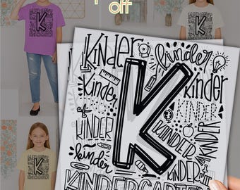 May include: A graphic featuring the word "Kindergarten" with a large letter "K" in the center, surrounded by school-themed doodles. The image includes a purple t-shirt, a white t-shirt, and a tan t-shirt, each with a "K" design. Text reads "up to %55 off" and "READY TO PRESS DTF".