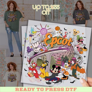 May include: A graphic featuring the word "Epcot" in orange, surrounded by cartoon characters in Halloween costumes. The image includes Mickey Mouse, Donald Duck, and Pluto. The text "READY TO PRESS DTF" is at the bottom.