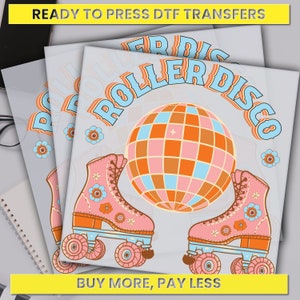 Let&#39;s Roll, Groovy Retro Roller Skate Party Dtf Transfer, Ready For Press, Custom Dtf Transfers, Full Color Heat Transfer, DTF Prints