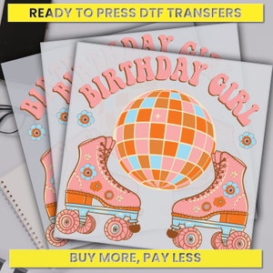 Let&#39;s Roll Dtf Transfer, Retro Roller Skate Birthday Girl Party Ready For Press, Custom Dtf Transfers, Full Color Heat Transfer, DTF Prints