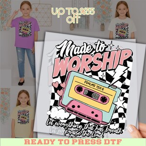 The image is a promotional poster for a t-shirt design featuring a cassette tape with the text "Made to Worship" and Psalms 150:6. The poster includes a collage of images of young girls wearing the t-shirt, along with a hand holding the t-shirt. The text on the poster announces a sale with an up to 8.55% discount.