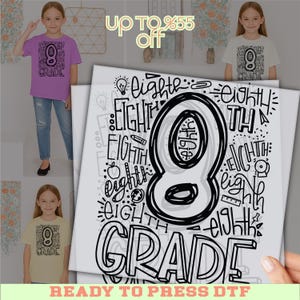 8th Grade DTF Transfer, Back To School Shirt Print, Hand Lettered Kids School Grade Design, Ready To Press Heat Transfer