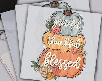 Grateful Thankful Blessed Dtf Transfer,Pumpkin Season Ready For Press,Custom Dtf Transfer,Full Color Heat Transfer,Watercolor Fall DTF Print