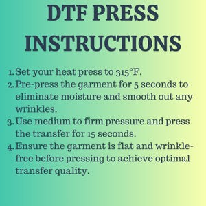 a poster with instructions on how to use the dtf press instructions