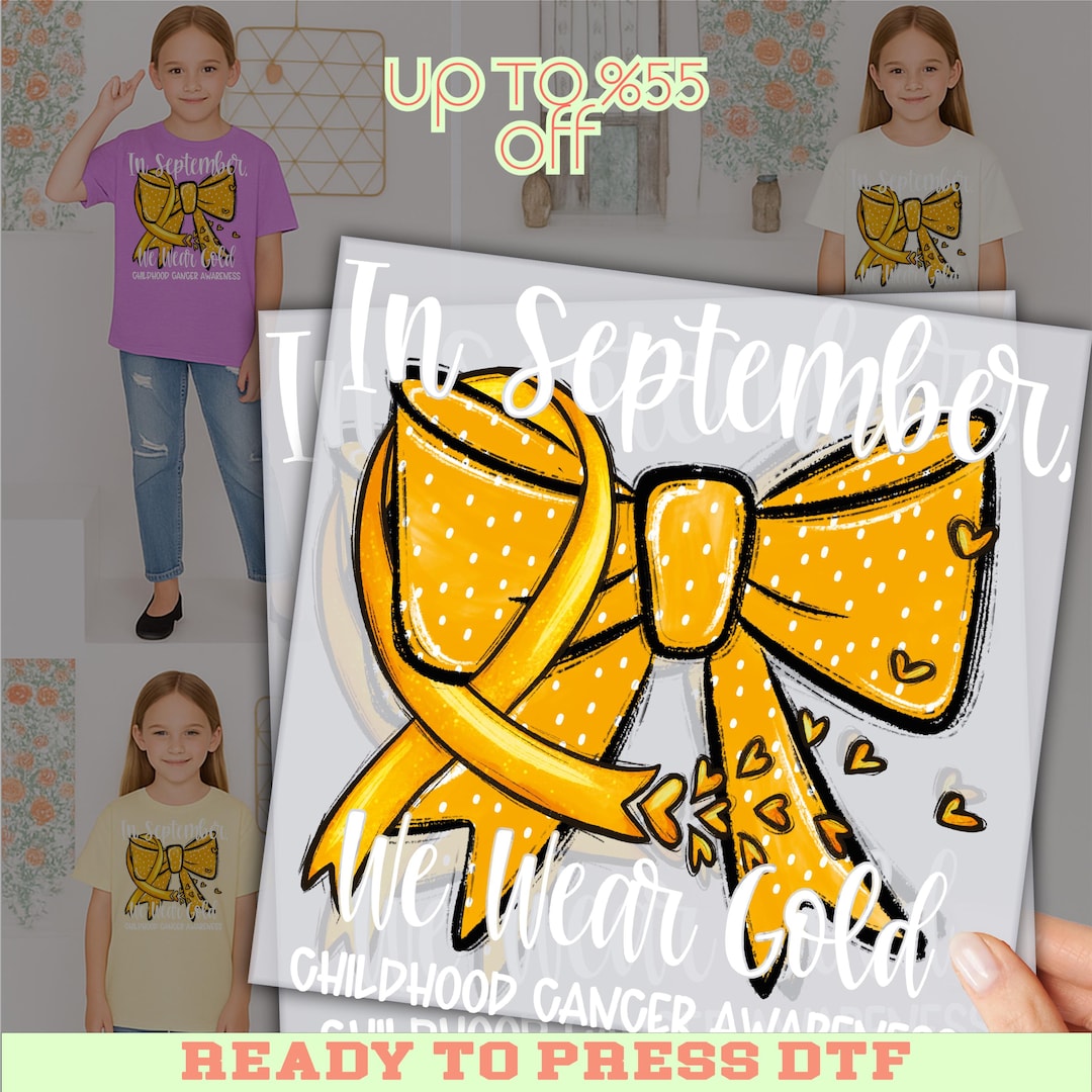 September Gold Ribbon Childhood Cancer Awareness DTF Transfer, Cancer ...
