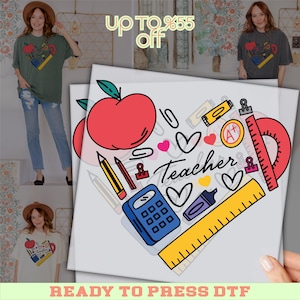 Teacher DTF Transfer, Cute School Supplies Shirt Print, Back To School Heat Press Design, Ready To Press, Teacher Appreciation Gift