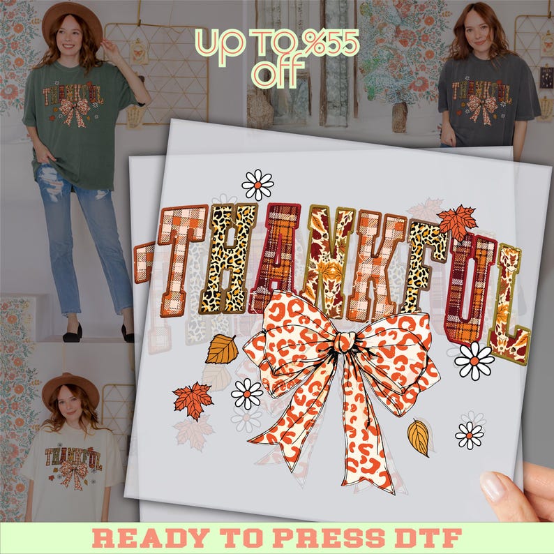 The image is a promotional advertisement featuring a collage of images with a central image of a large "THANK YOU" sign with a leopard print bow and autumn leaves. The text "UP TO 8.55 OFF" is displayed above the central image, indicating a sale or discount. The phrase "READY TO PRESS DTF" is also present, suggesting that the image is ready for use in a digital format.