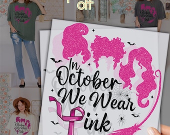In October We Wear Pink DTF Transfer, Breast Cancer Awareness Print for Cancer Support