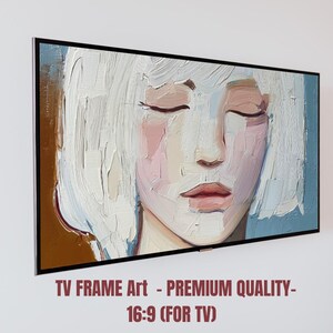 Könnte beinhalten: Ein gerahmtes Kunstwerk mit einem Nahporträt eines Frauen-Gesichts mit geschlossenen Augen. Das Gemälde verwendet dicke Pinselstriche in Weiß, Rosa und Blau. Das Kunstwerk ist mit "TV FRAME Art - PREMIUM QUALITY- 16:9 (FOR TV)" beschriftet.