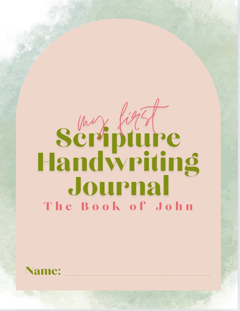 My First Scripture Handwriting Journal - the Book of John - Digital ...