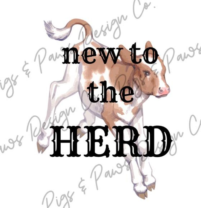New to the Herd PNG Sublimation File for Baby Onesies Shirt Making ...