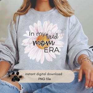 à l'époque de ma maman fatiguée Fichier PNG pour sublimation | Designs de T-shirts | Dessins PNG | Chemises pour maman | Maman PNG | Maman svg | Cadeaux pour maman | Modèles de l'époque des mamans