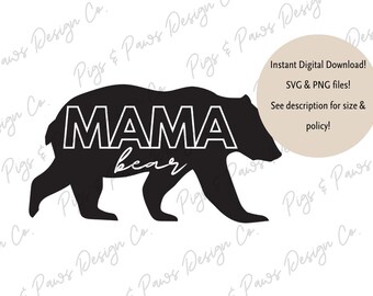 Mama Bear SVG PNG Design Files: T-shirt Sublimation, Cricut, Laser (Digital Download)