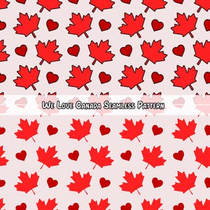 May include: Seamless pattern featuring red maple leaves and hearts on a light pink background. The design includes the text "We Love Canada Seamless Pattern". This pattern is ideal for fabric, wallpaper, or digital art.