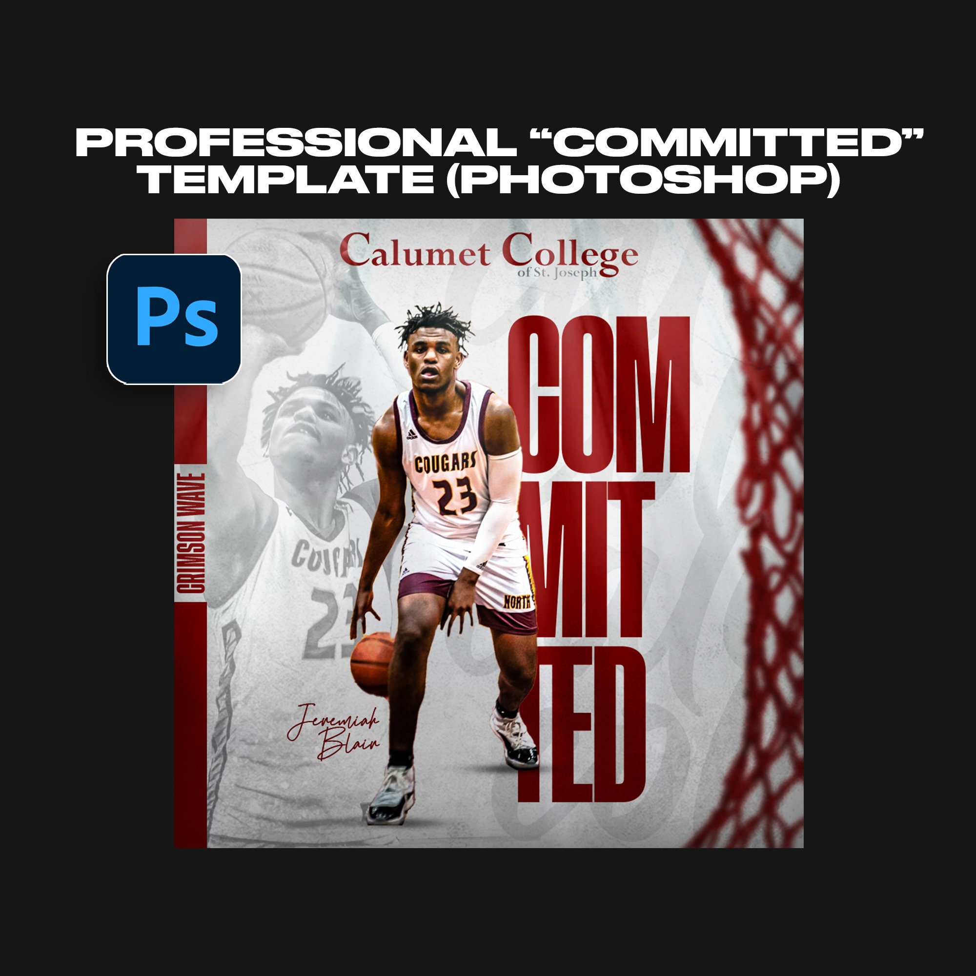 Sports Committed Edit PSD File - Basketball Recruitment - High School and College - Graphic Template