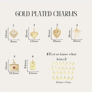 May include: A collection of gold plated charms labeled GOLD PLATED CHARMS. The set includes a heart, locket, sunburst heart, bow, envelope with a red heart, rectangular tag, and alphabet letter discs, each with specific metric dimensions.