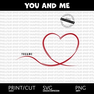 May include: Red heart shape with a line through it, forming a stylized heart design. The text "You & Me" is written below the heart. The design is on a white background with the text "MARVELOUS SVG STUDIO" repeated in a pattern.