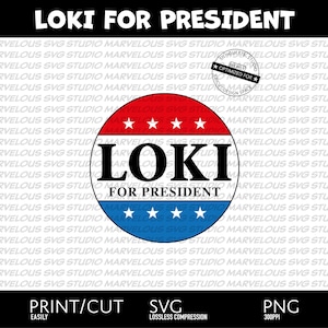 May include: A red, white, and blue circular sticker with a star design. The sticker says "Loki for President" in black text.