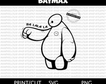 BAYMAX | BaLaLaLa | Personal Healthcare Companion | Big Hero 6 | Fist Bump | QUALITY png svg dxf | Cricut | Silhouette | Digital Download