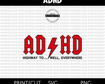 Pode incluir: Um design gráfico vermelho e branco com as letras "ADHD" em uma fonte de estilo rock and roll, com um raio. O texto "HIGHWAY TO... WELL, EVERYWHERE" também está incluído. O design é otimizado para impressão e corte.