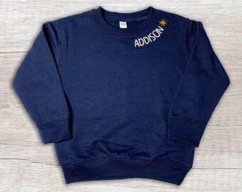 Hand Embroidered Kid’s Sweatshirt, Custom, Kid's Name Sweatshirt, Toddler Name Sweatshirt, Personalized Sweatshirt, Gift for Kids