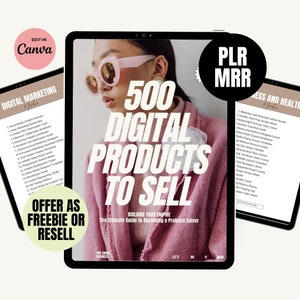 500 Digital Products Ideas Etsy, PLR Canva Template, Private Label Rights, What to Sell on Etsy, Done for You Lead Magnet MRR Resell Rights