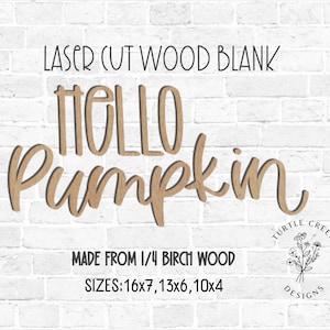Hello Pumpkin laser cut wood blank, DIY project kit, fall wood blanks