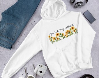You Are My Sunshine | Unisex Hoodie