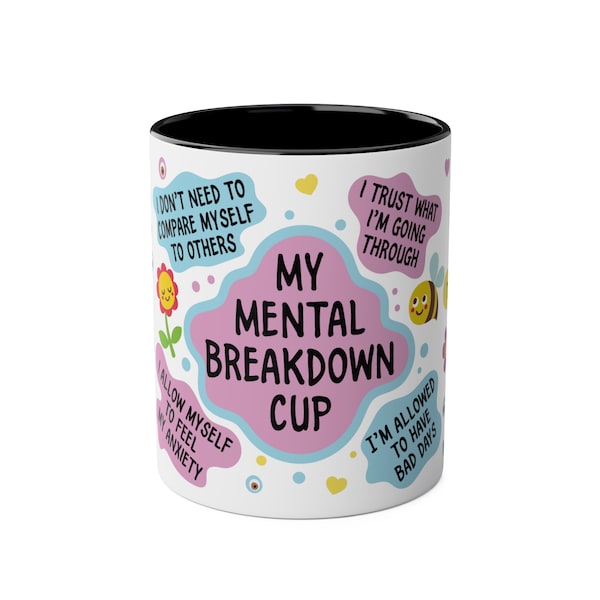 Kaffeetasse My mental breakdown Kaffeebecher Keramiktasse Teetasse Geschenk beste Freundin spülmaschinenfest 11oz