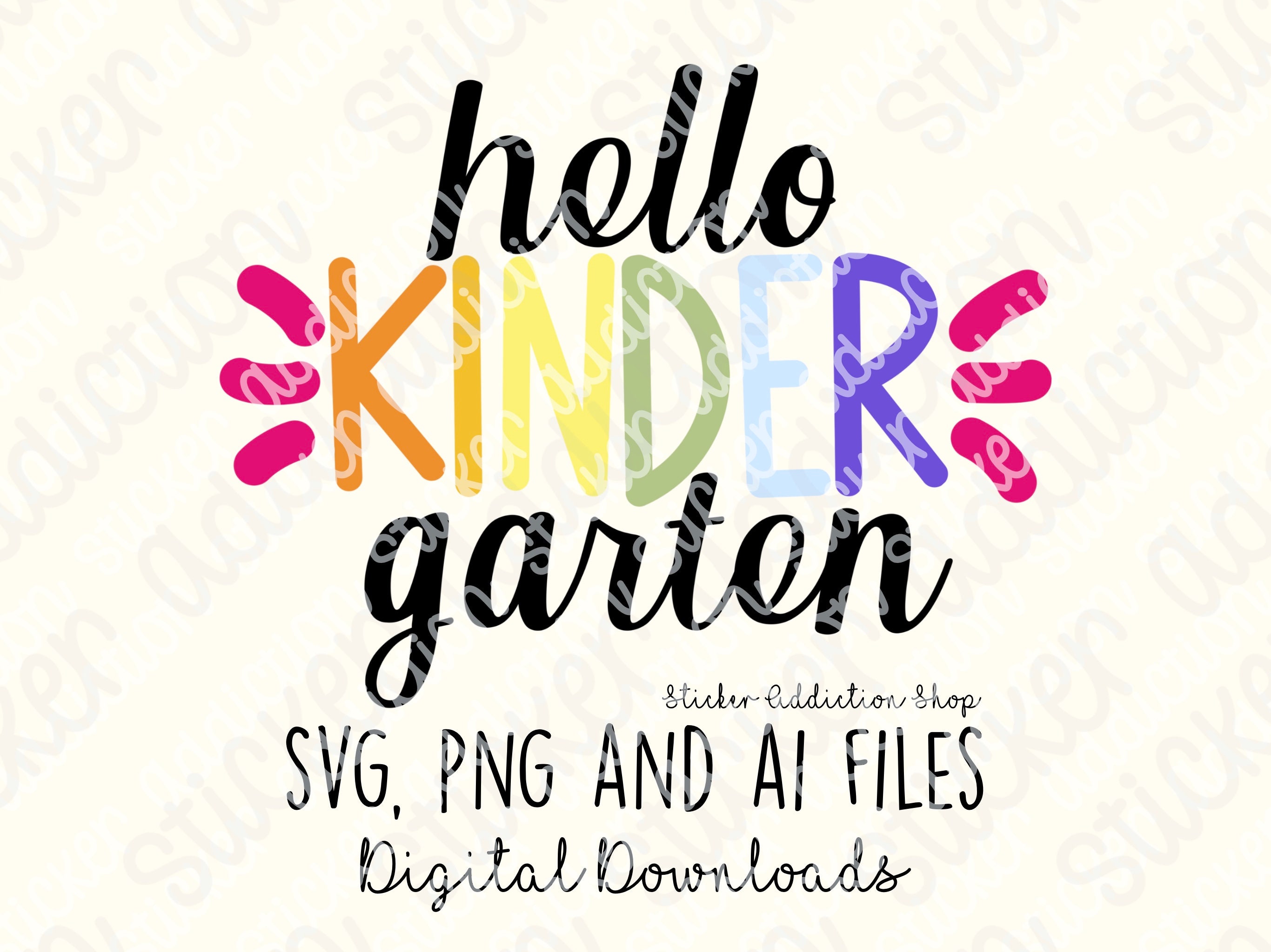 Hello Kindergarten | Layered SVG, PNG and Ai Cut Files | Cricut ...
