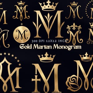 Può includere: Una collezione di monogrammi color oro con la lettera "M" in vari disegni ornati. Corone, croci ed elementi floreali abbelliscono le lettere. Il testo "Gold Martan Monogram" è visibile, insieme a "300 DPI 12x12 inch".
