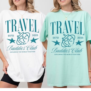 Travel Buddes T Shrt Travel T-shrt Adventure Tshrt - Etsy