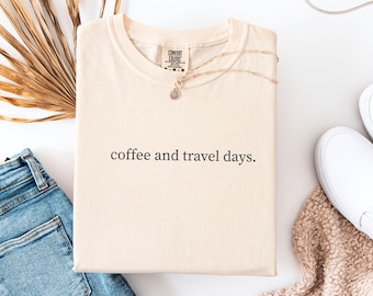 Coffee and travel Comfort colors tee for a Travel lovers gift Travel tee shirt Gift for traveler Airplane mode vacation t-shirt wanderlust